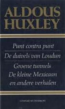 Punt contra punt - Aldous Huxley, John Vandenbergh Punt contra punt - Aldous Huxley, John Vandenbergh