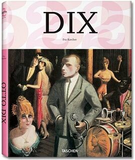 Dix / 1891-1969 - Ingo Walther (ISBN 9783836524858)
