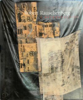 Robert Rauschenberg, a retrospective - Walter Hopps, Robert Rauschenberg, Susan Davidson, Trisha Brown