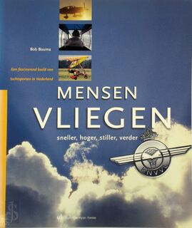 Mensen vliegen - B. Bouma (ISBN 9789051941685)
