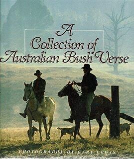 A Collection of Australian Bush Verse - (ISBN 9781862820340)