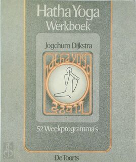 Hatha yoga werkboek - J. Dijkstra (ISBN 9789060202463)