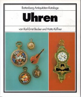 Uhren - Karl-Ernst Becker, Hatto Küffner (ISBN 9783870459604)