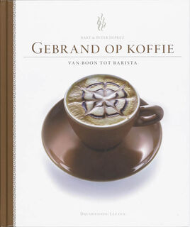 Gebrand op koffie - Bart Deprez, Peter Deprez (ISBN 9789058265142)