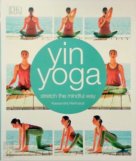 Yin Yoga - Kassandra Reinhardt (ISBN 9780241302071)