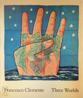 Francesco Clemente Three Worlds - Ann Percy, Francesco Clemente, Raymond Foye, Stella Kramrisch, Ettore Sottsass, Philadelphia Museum Of Art (ISBN 9780847812974)