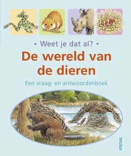De wereld van de dieren - Son Tyberg, Paul De Becker (ISBN 9789044709315)