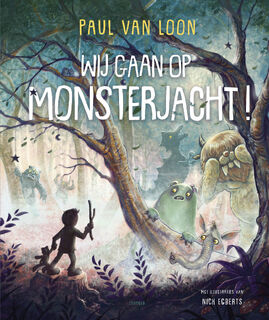 Wij gaan op monsterjacht - Paul van Loon (ISBN 9789025889180)