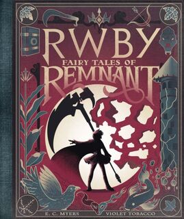 Fairy Tales of Remnant - E.C. Myers (ISBN 9781338652086)