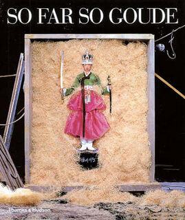 So far so Goude - Jean-Paul Goude, Patrick Mauriès (ISBN 9780500512401)