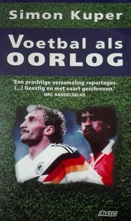 Voetbal als oorlog - S. Kuper Voetbal als oorlog - S. Kuper