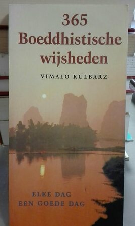 365 boeddhistische wijsheden - Vimalo Kulbarz, Pieter Cramer 365 boeddhistische wijsheden - Vimalo Kulbarz, Pieter Cramer