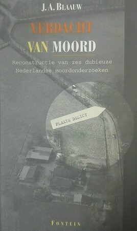 Verdacht van moord - J. A. Blaauw Verdacht van moord - J. A. Blaauw