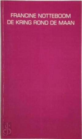 De kring rond de maan - Francine Notteboom