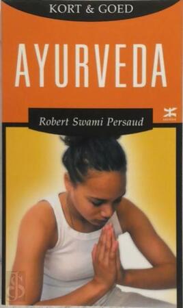 Ayurveda - Robert H. Swami Persaud