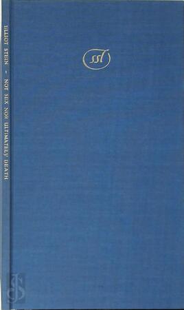Not Sex Nor Ultimately Death - Elliott Stein, Gerard Bruning [Ill.]