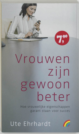 Vrouwen zijn gewoon beter - U. Ehrhardt Vrouwen zijn gewoon beter - U. Ehrhardt