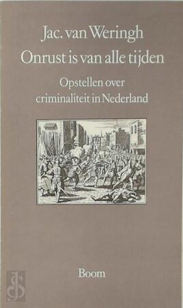 Onrust is van alle tijden - Koos van Weringh