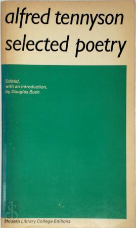 Selected Poetry - Alfred Tennyson Baron Tennyson