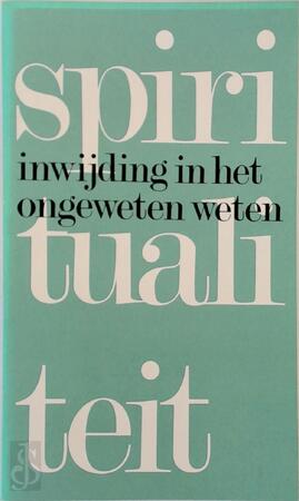 Inwijding in het ongeweten weten - Herman Servotte