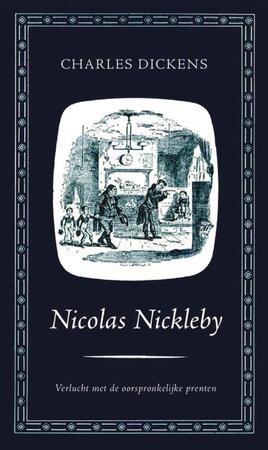 Nicolas Nickleby / deel 1 - Charles Dickens Nicolas Nickleby / deel 1 - Charles Dickens