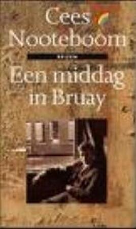 Een middag in Bruay - Cees Nooteboom Een middag in Bruay - Cees Nooteboom