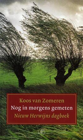 Nog in morgens gemeten - Koos van Zomeren Nog in morgens gemeten - Koos van Zomeren