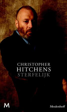 Sterfelijk - Christopher Hitchens Sterfelijk - Christopher Hitchens