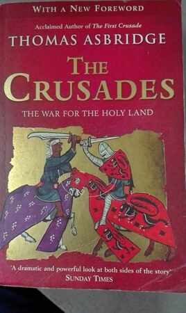 Crusades - Thomas Asbridge Crusades - Thomas Asbridge