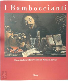I Bamboccianti. Niederlandische Malerrebellen im Rom des Barock - D.A. Levine (ISBN 9788843536047)