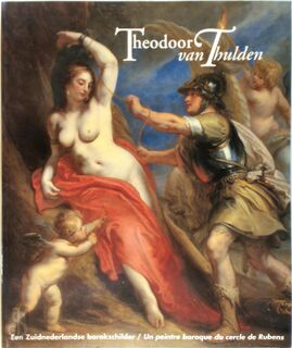 Theodoor van Thulden - Alain Roy (ISBN 9789066303171)