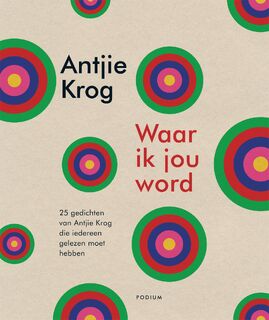 Waar ik jou word - Antjie Krog (ISBN 9789057598722)
