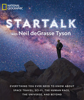 Star Talk - Neil deGrasse Tyson, Jeffrey Simons, Charles Liu (ISBN 9781426220234)