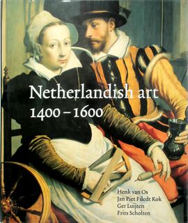 Netherlandish art in the Rijksmuseum 1400-1600 - (ISBN 9789040093760)