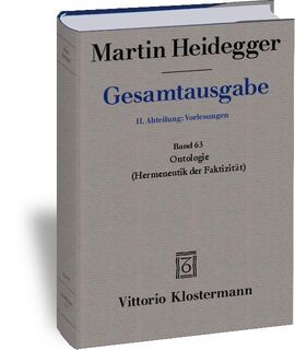 Gesamtausgabe. 4 Abteilungen / Ontologie. Hermeneutik der Faktizität - Martin Heidegger (ISBN 9783465004684)