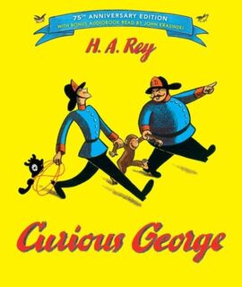 Curious George 75th Anniversary Edition - H. A. Rey, Margret Rey (ISBN 9780544763487)