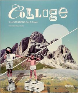 Collage - Illustrations Cut and Paste - Miquel Abellán (ISBN 9788415829287)