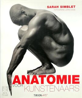 Anatomie voor kunstenaars - Sarah Simblet (ISBN 9789021332635)