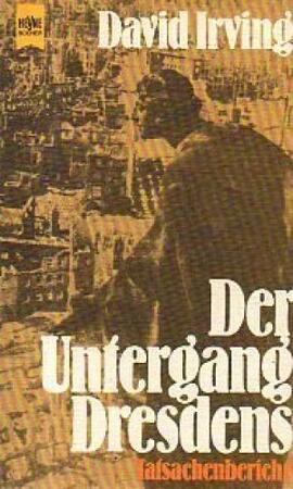 Der Untergang Dresdens - David Irving Der Untergang Dresdens - David Irving