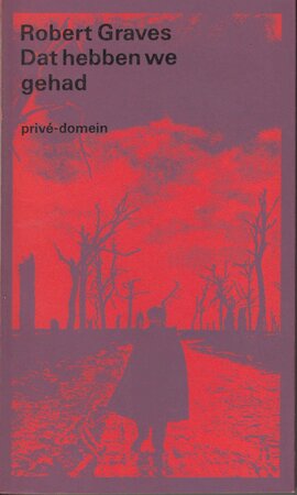 Dat hebben we gehad - Robert Graves, Guido Golüke Dat hebben we gehad - Robert Graves, Guido Golüke