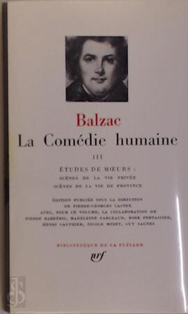 La Comédie humaine Tome III - Balzac La Comédie humaine Tome III - Balzac