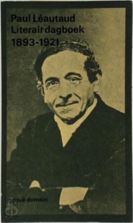 Literair dagboek, 1893-1921 - Paul Léautaud, Matthieu Kockelkoren
