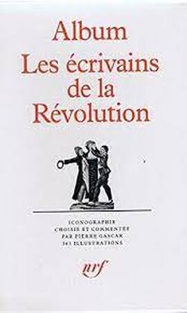 Album Les écrivains de la Révolution - Pierre Gascar