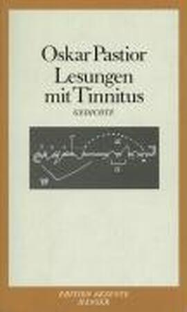 Lesungen mit Tinnitus - Oskar Pastior