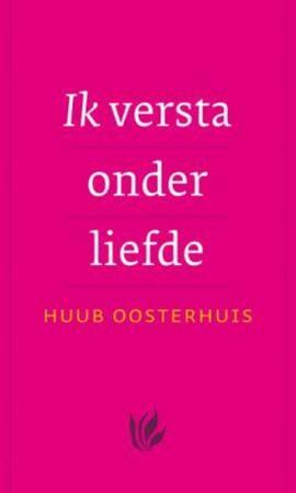 Ik versta onder liefde - Huub Oosterhuis