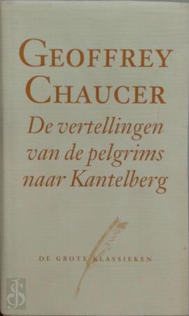 De vertellingen van de pelgrims naar Kantelberg - Geoffrey Chaucer, A.J. Barnouw De vertellingen van de pelgrims naar Kantelberg - Geoffrey Chaucer, A.J. Barnouw