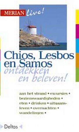 Chios, Lesbos en Samos ed 2008 - J. Chwaszcza
