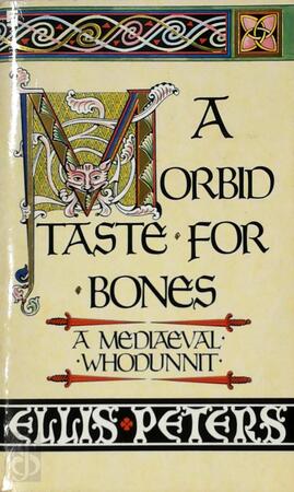 A morbid taste for bones - Ellis Peters