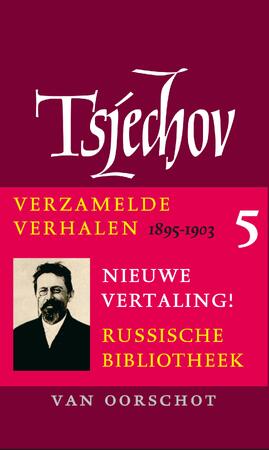 Verzamelde Verhalen 1895-1903 - Anton Tsjechov Verzamelde Verhalen 1895-1903 - Anton Tsjechov
