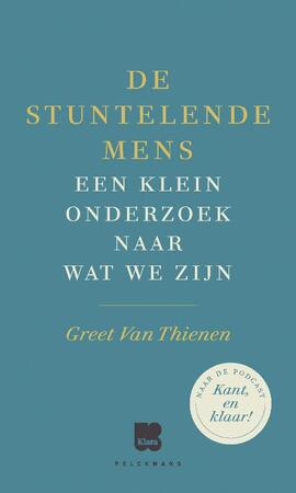 De stuntelende mens - Greet Van Thienen De stuntelende mens - Greet Van Thienen